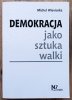 Michel Wieviorka Demokracja jako sztuka walki